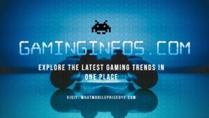 Gaminginfos.com: Explore Latest Gaming Trends in One Place