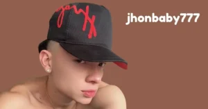 Jhonbaby777 – The Rising Star of Instagram You Need to Know