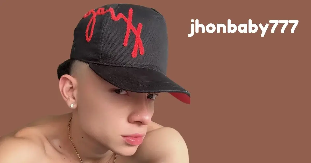 Jhonbaby777 – The Rising Star of Instagram You Need to Know