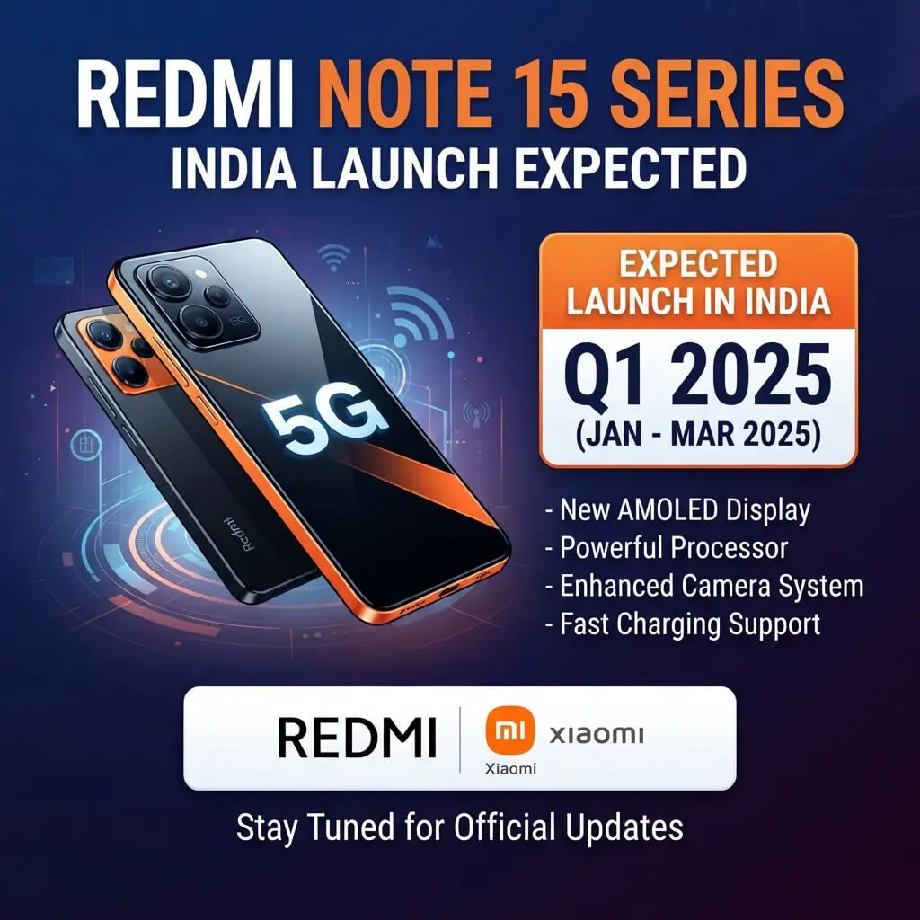 Redmi Note 15 Expected Launch Date in India